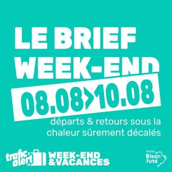 Le septième week-end de l’été